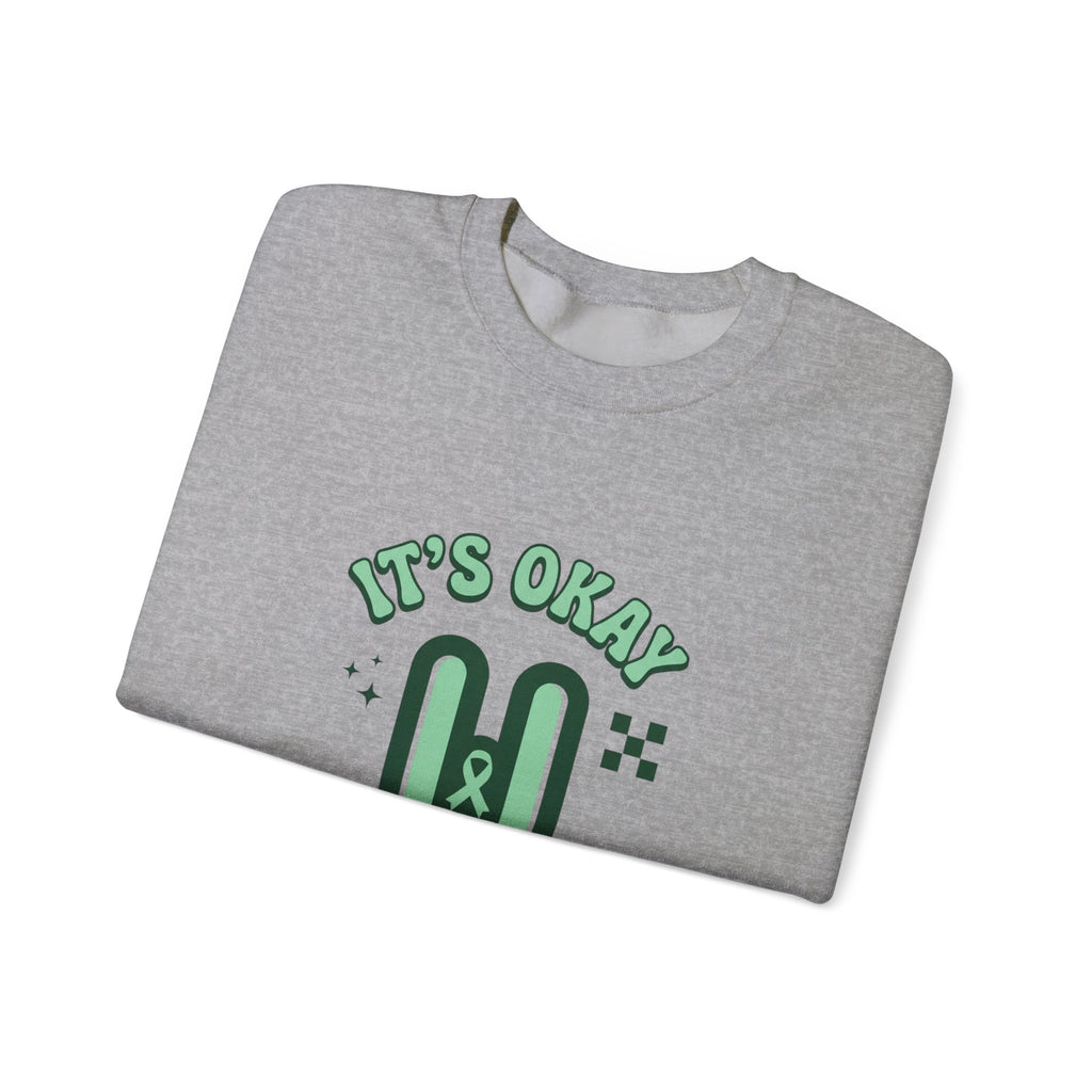 It’s Okay To Pause Sweatshirt | Mental Health Awareness, Green Ribbon