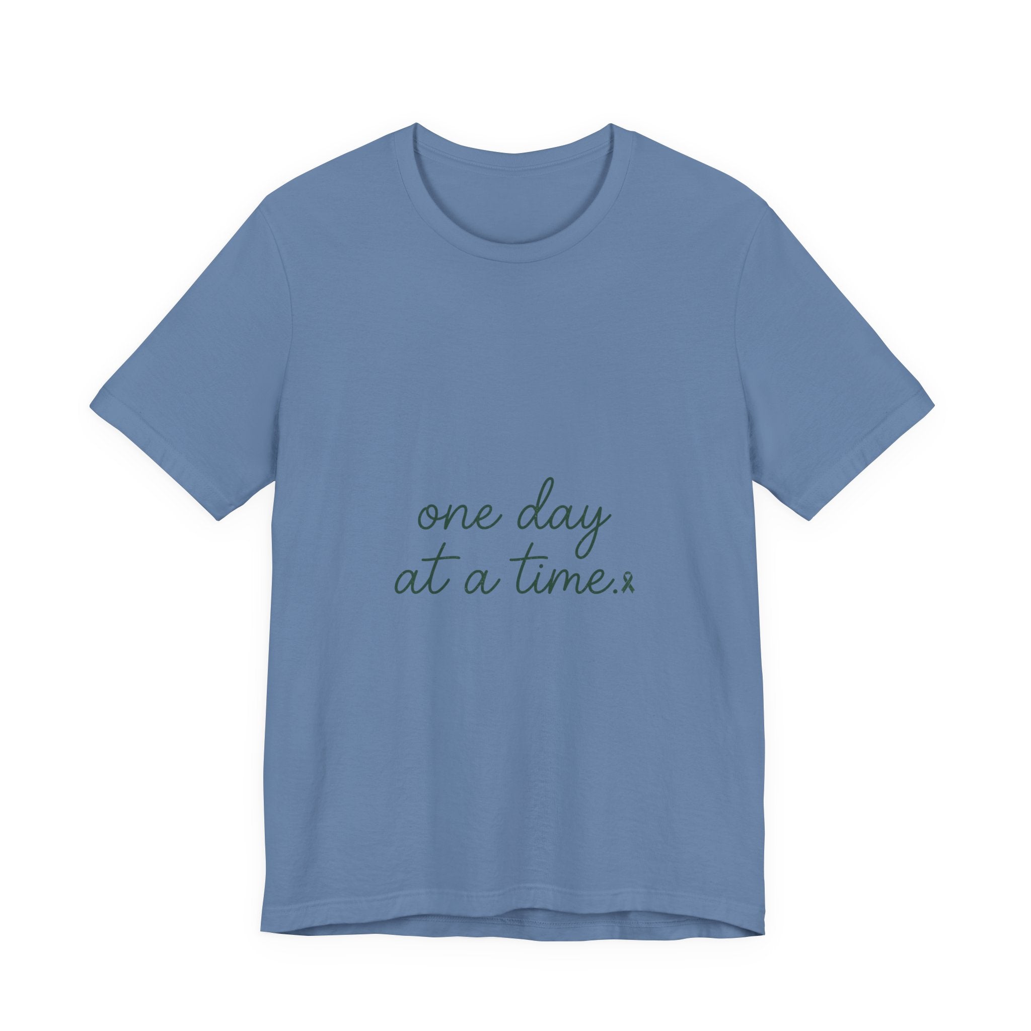 Mental Health Awareness T-Shirt – One Day At A Time, Wear Green Ribbon, Unisex Graphic Tee