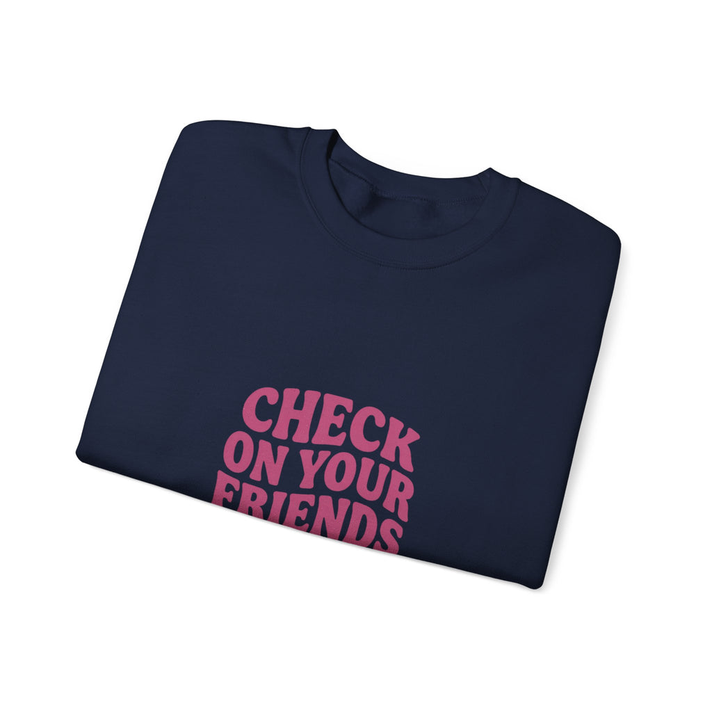 Check On Your Friends Sweatshirt | Mental Health Awareness, Green Ribbon