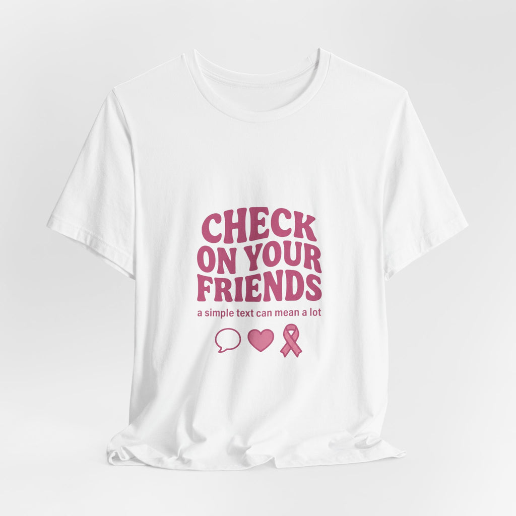 Check On Your Friends Tee | Mental Health Awareness, Green Ribbon, Support
