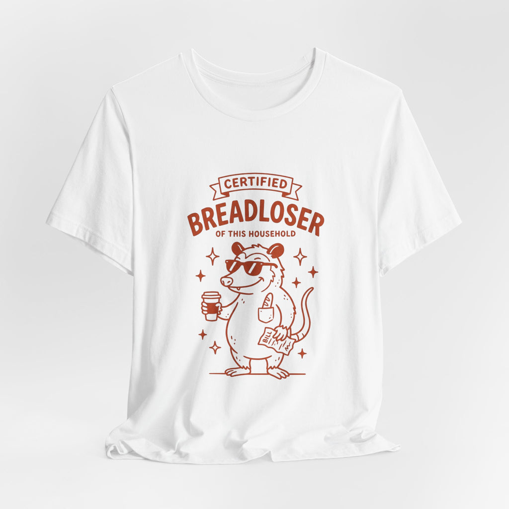 CERTIFIED BREADLOSER Tee | Breadloser Humor, Doodle Cat Money Design