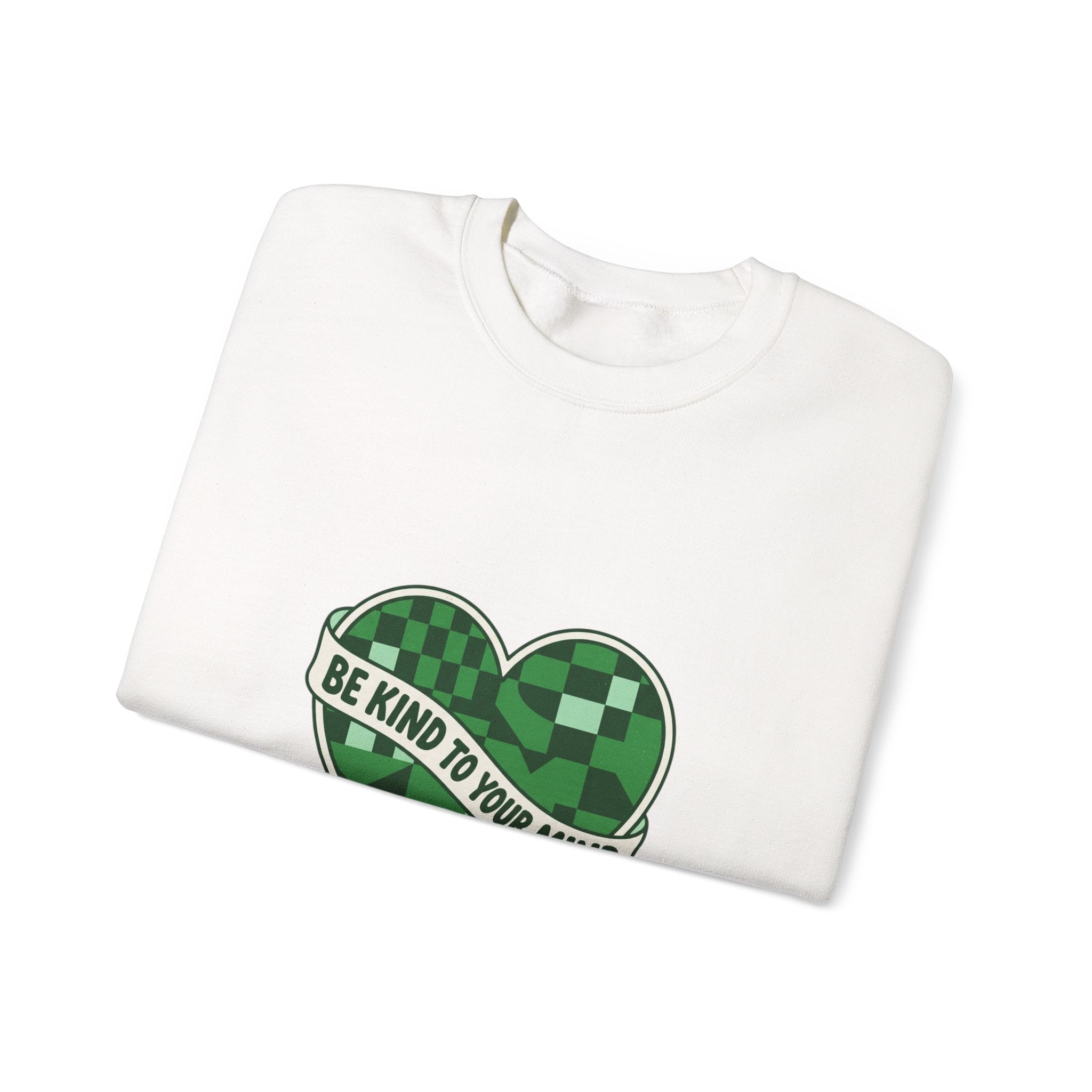 Be Kind to Your Mind Sweatshirt | Mental Health Awareness, Green Ribbon