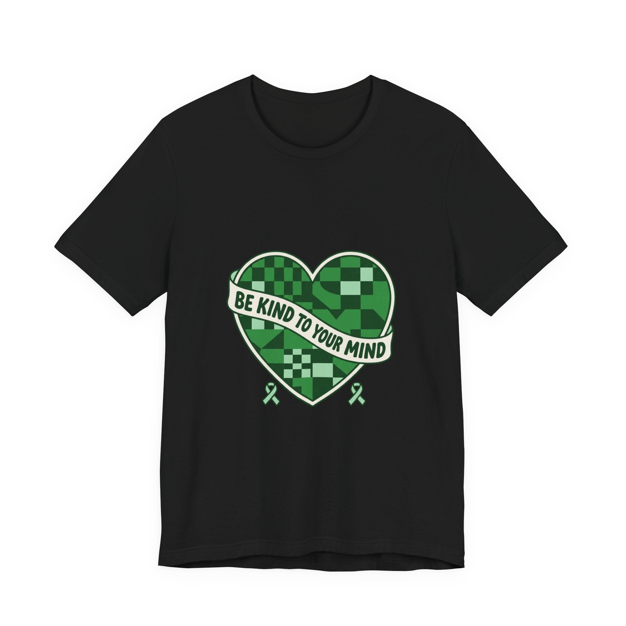 Be Kind To Your Mind Heart Tee | Mental Health Awareness, Green Ribbon
