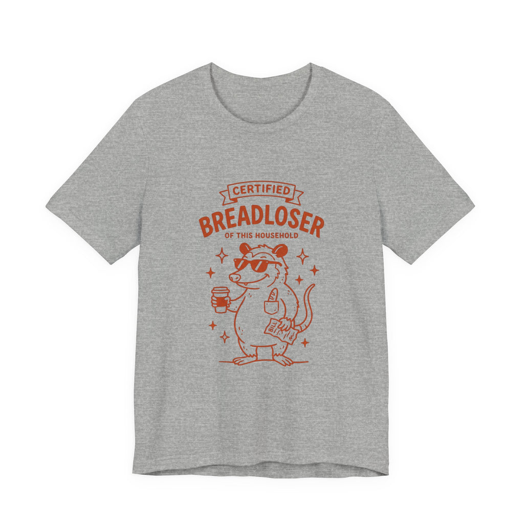 CERTIFIED BREADLOSER Tee | Breadloser Humor, Doodle Cat Money Design