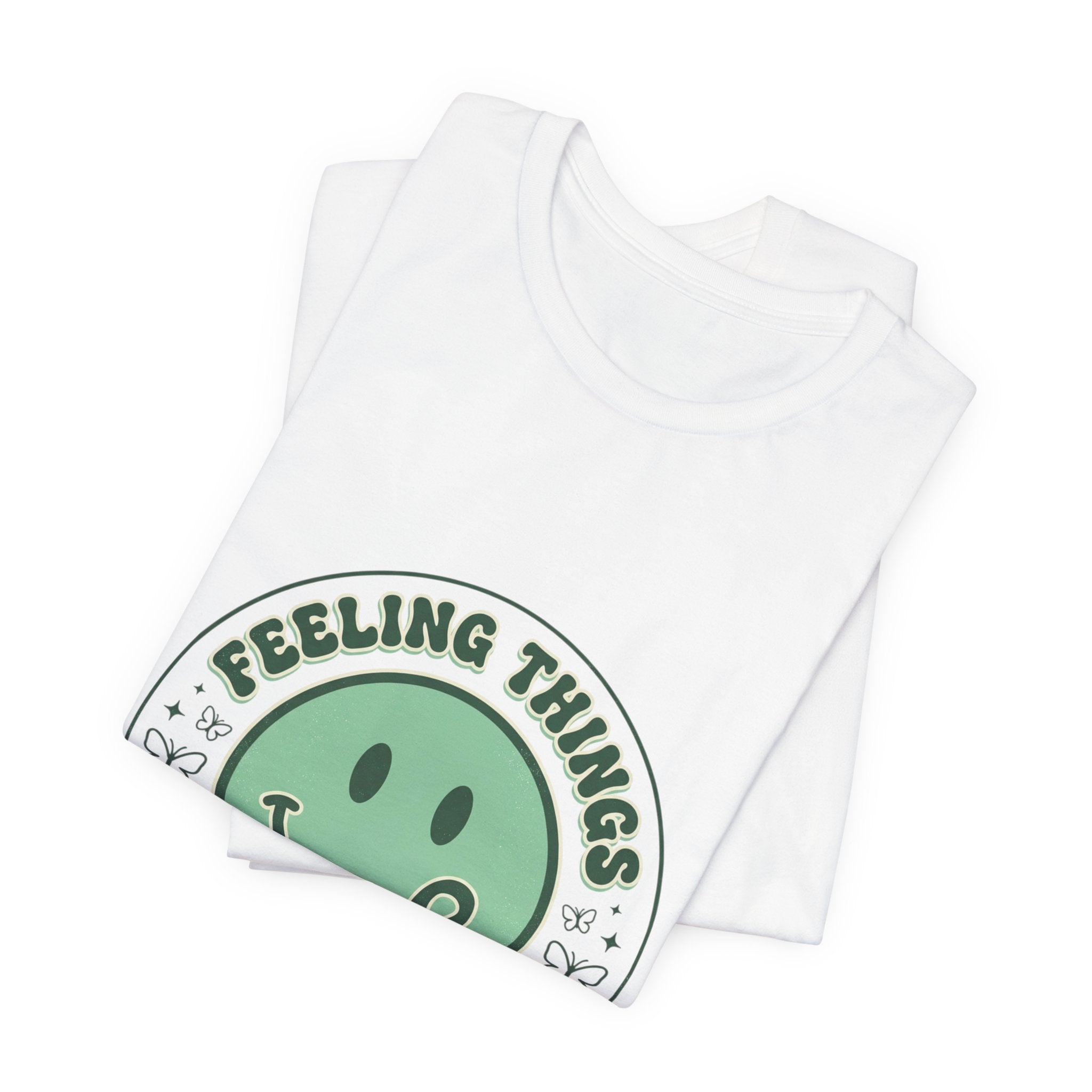 Feeling Things Is Human Tee | Mental Health Awareness, Green Ribbon Smiley