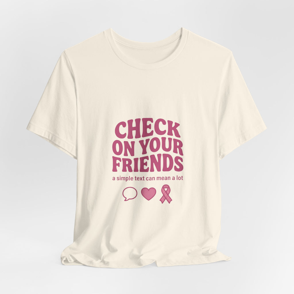 Check On Your Friends Tee | Mental Health Awareness, Green Ribbon, Support