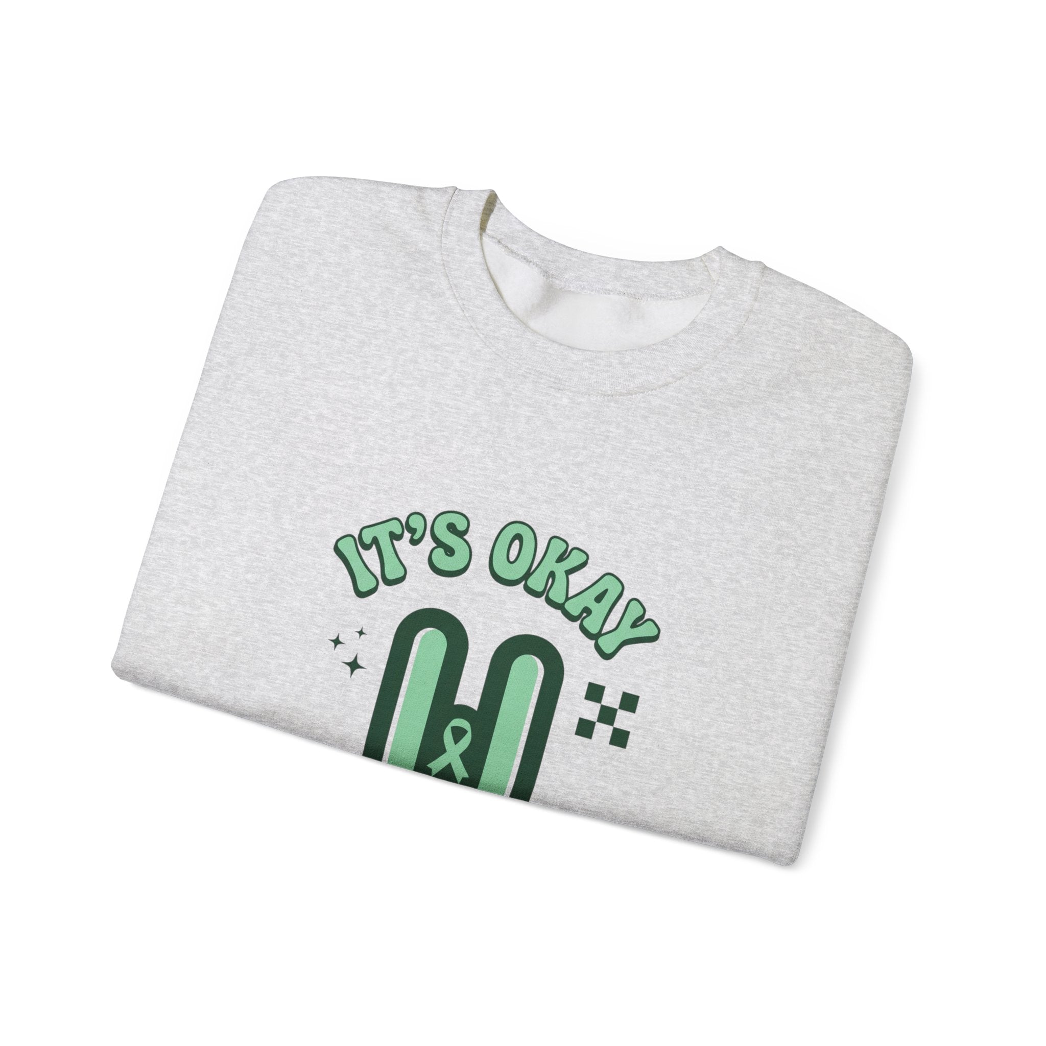 It’s Okay To Pause Sweatshirt | Mental Health Awareness, Green Ribbon