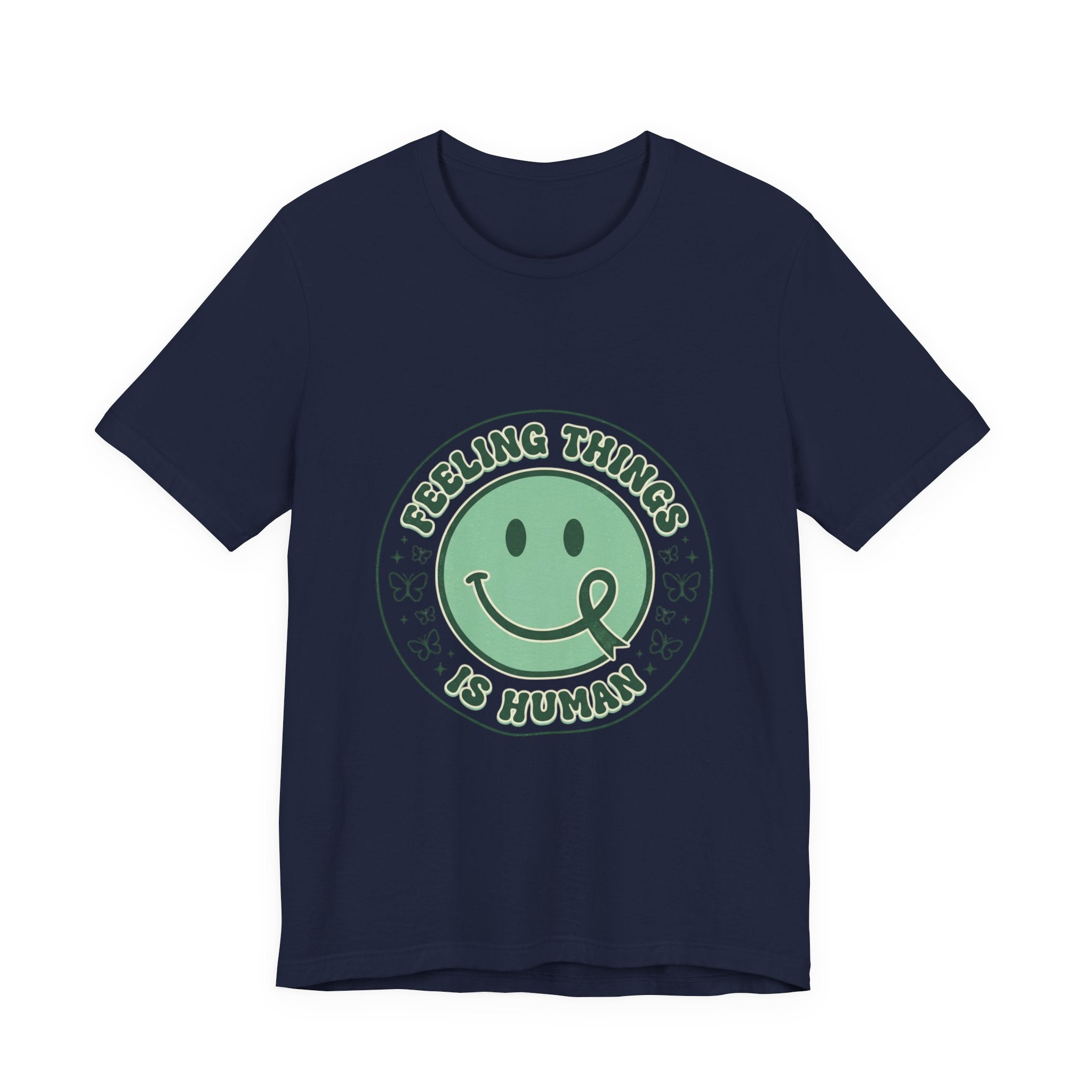 Feeling Things Is Human Tee | Mental Health Awareness, Green Ribbon Smiley