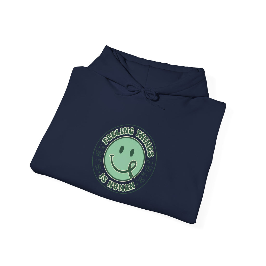 Feeling Things Is Human Hoodie | Mental Health Awareness, Green Ribbon