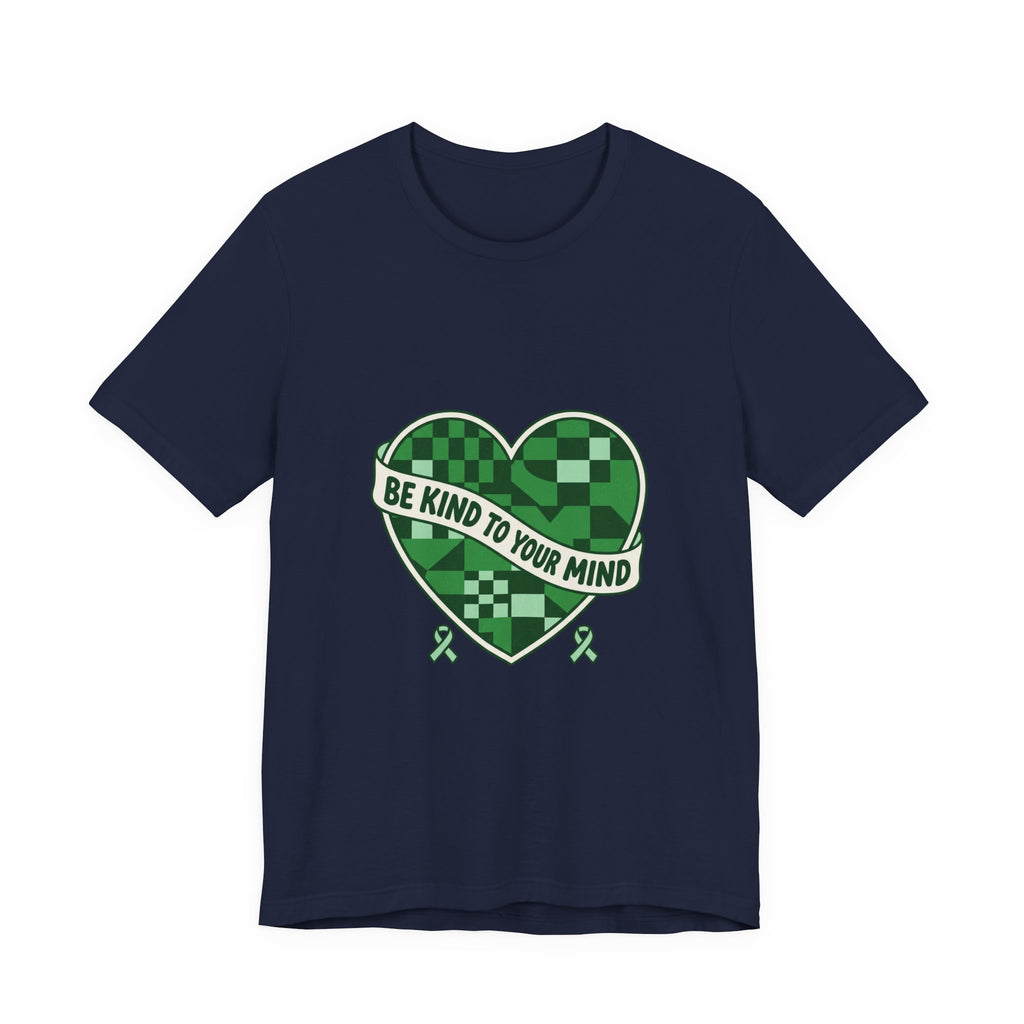 Urbania Be Kind To Your Mind T-Shirt – Mental Health Awareness, Green Ribbon, Unisex