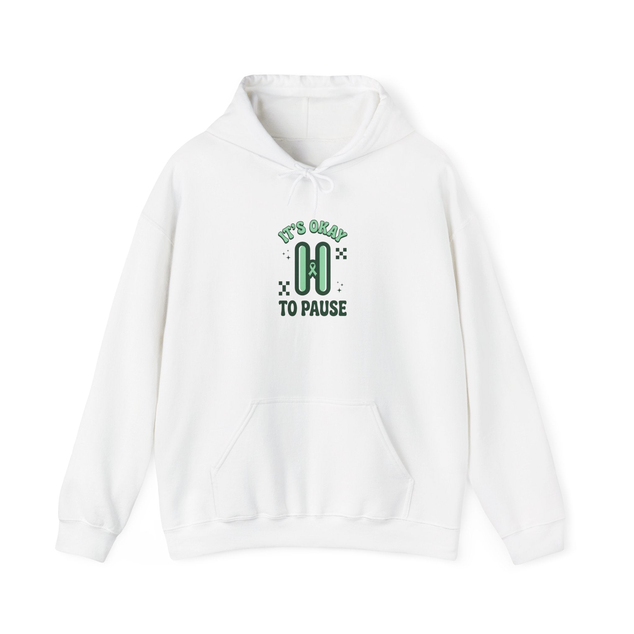 It’s Okay To Pause Hoodie | Mental Health Awareness, Green Ribbon