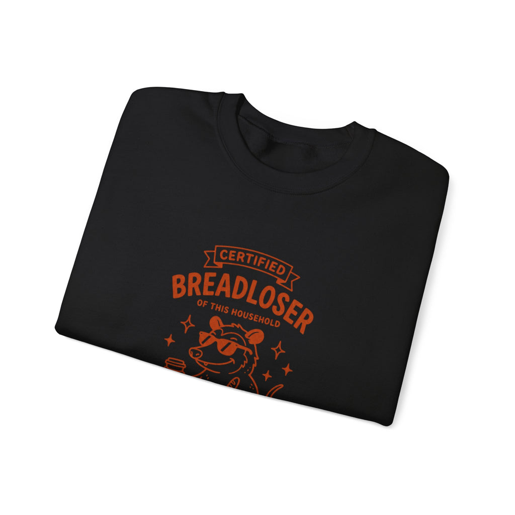 CERTIFIED BREADLOSER Sweatshirt | Breadloser Humor, Doodle Graphic