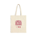Check On Your Friends Tote, Mental Health Awareness, Green Ribbon Advocacy