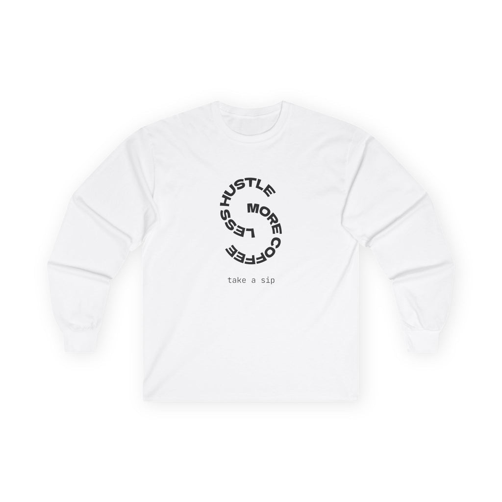 Urbania Hustle More Coffee Less Long Sleeve T-Shirt – Minimalist Graphic, Vintage Fit, Unisex