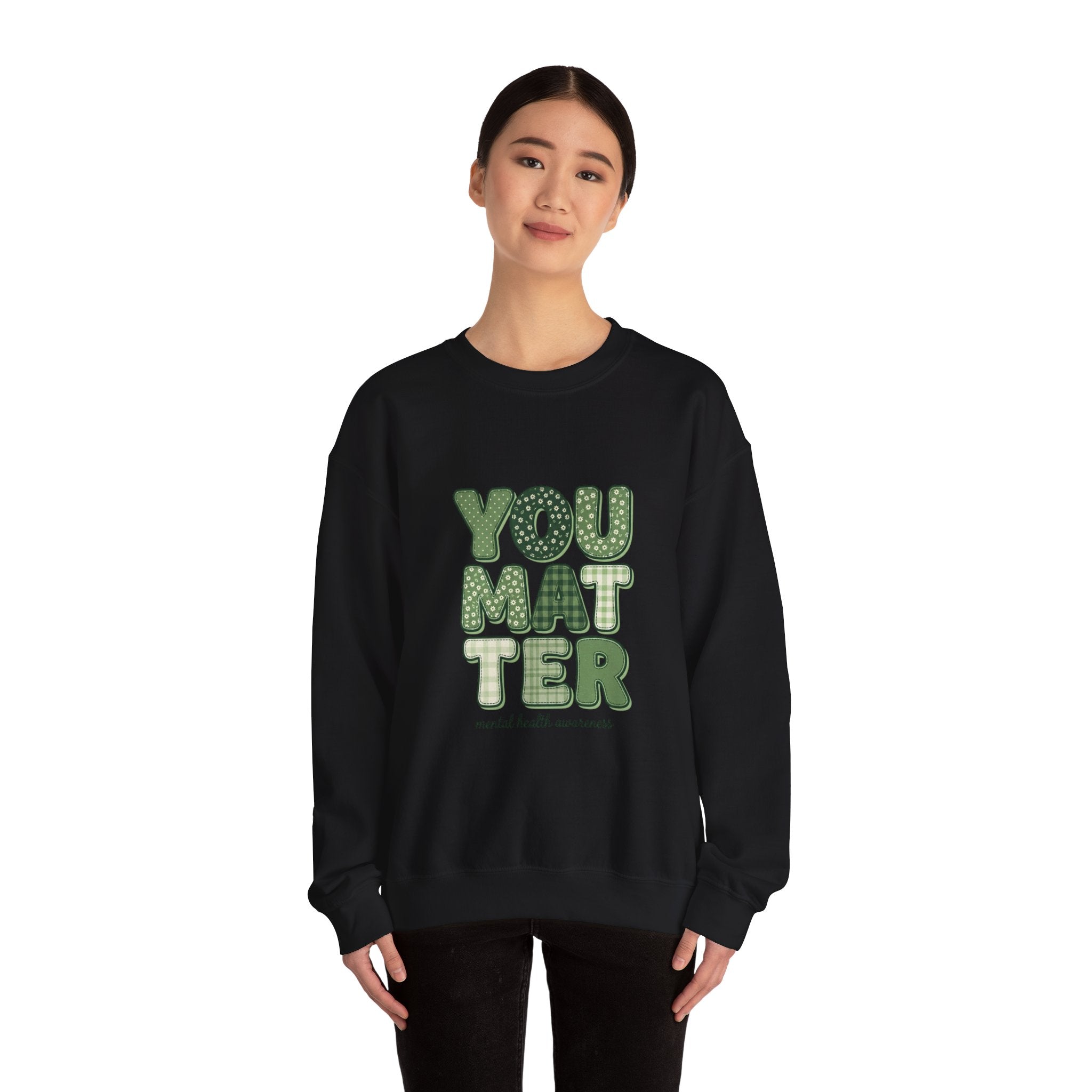 You Matter Sweatshirt | Mental Health Awareness, Green Ribbon Typography