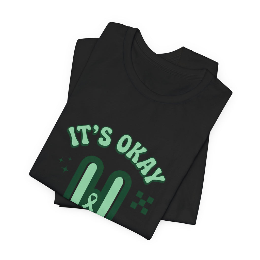 It’s Okay to Pause Tee | Mental Health Awareness, Green Ribbon