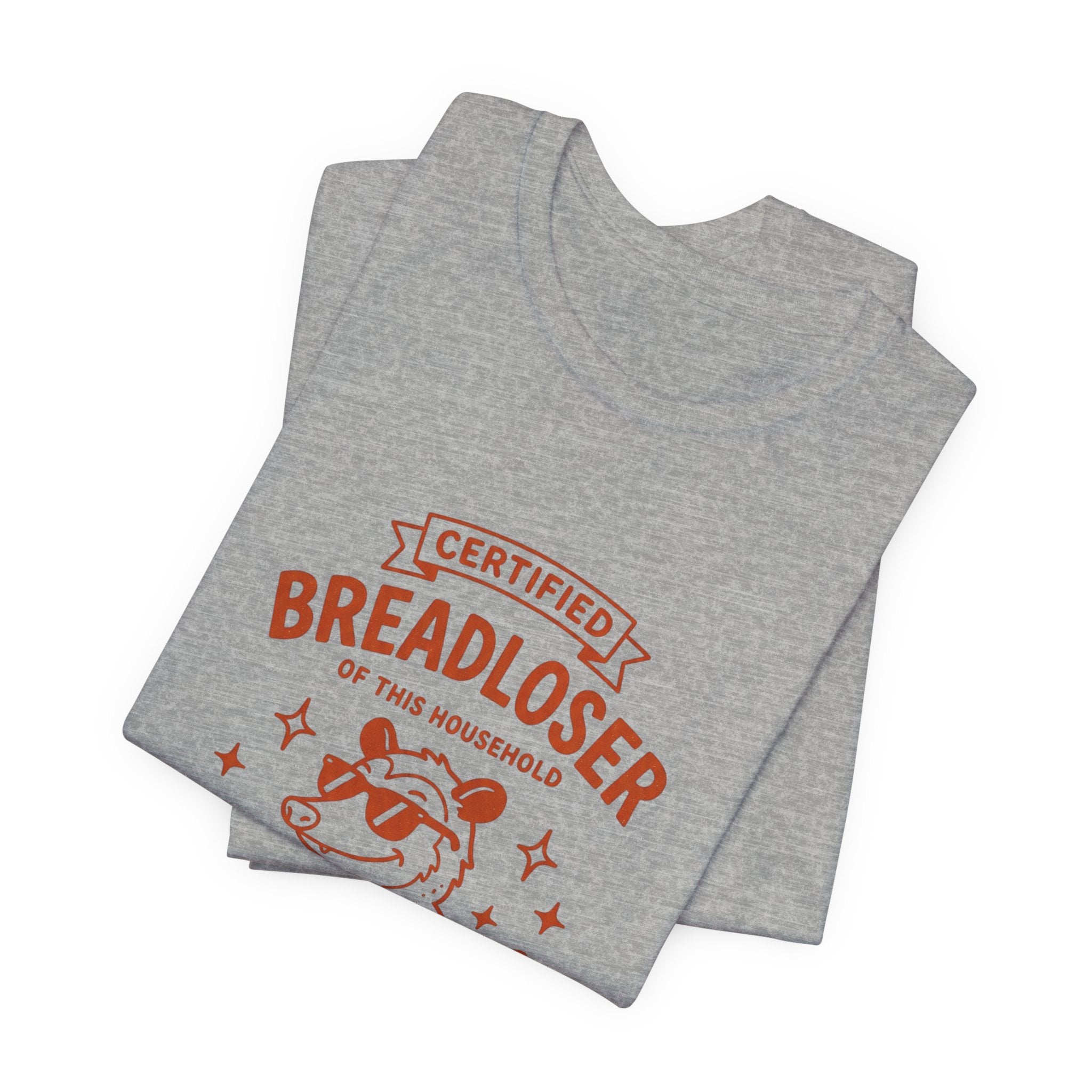 CERTIFIED BREADLOSER Tee | Breadloser Humor, Doodle Cat Money Design