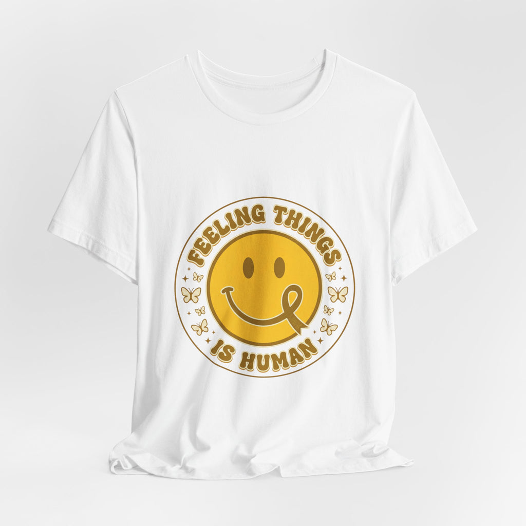 Feeling Things Is Human Tee | Mental Health Awareness, Retro Smiley Design