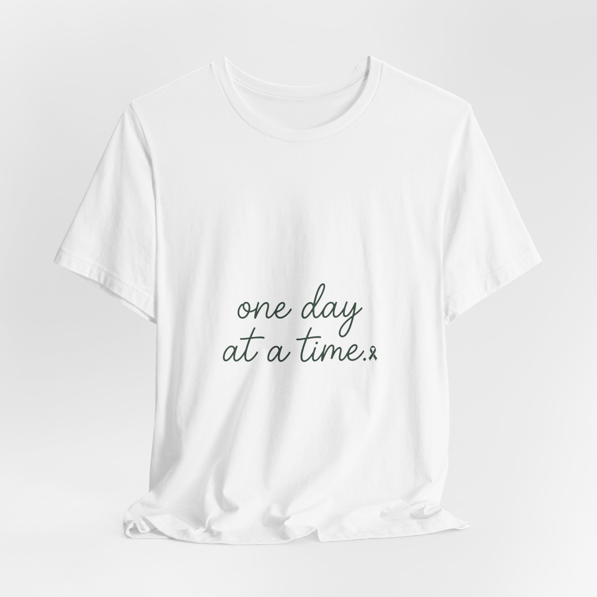 Mental Health Awareness T-Shirt – One Day At A Time, Wear Green Ribbon, Unisex Graphic Tee