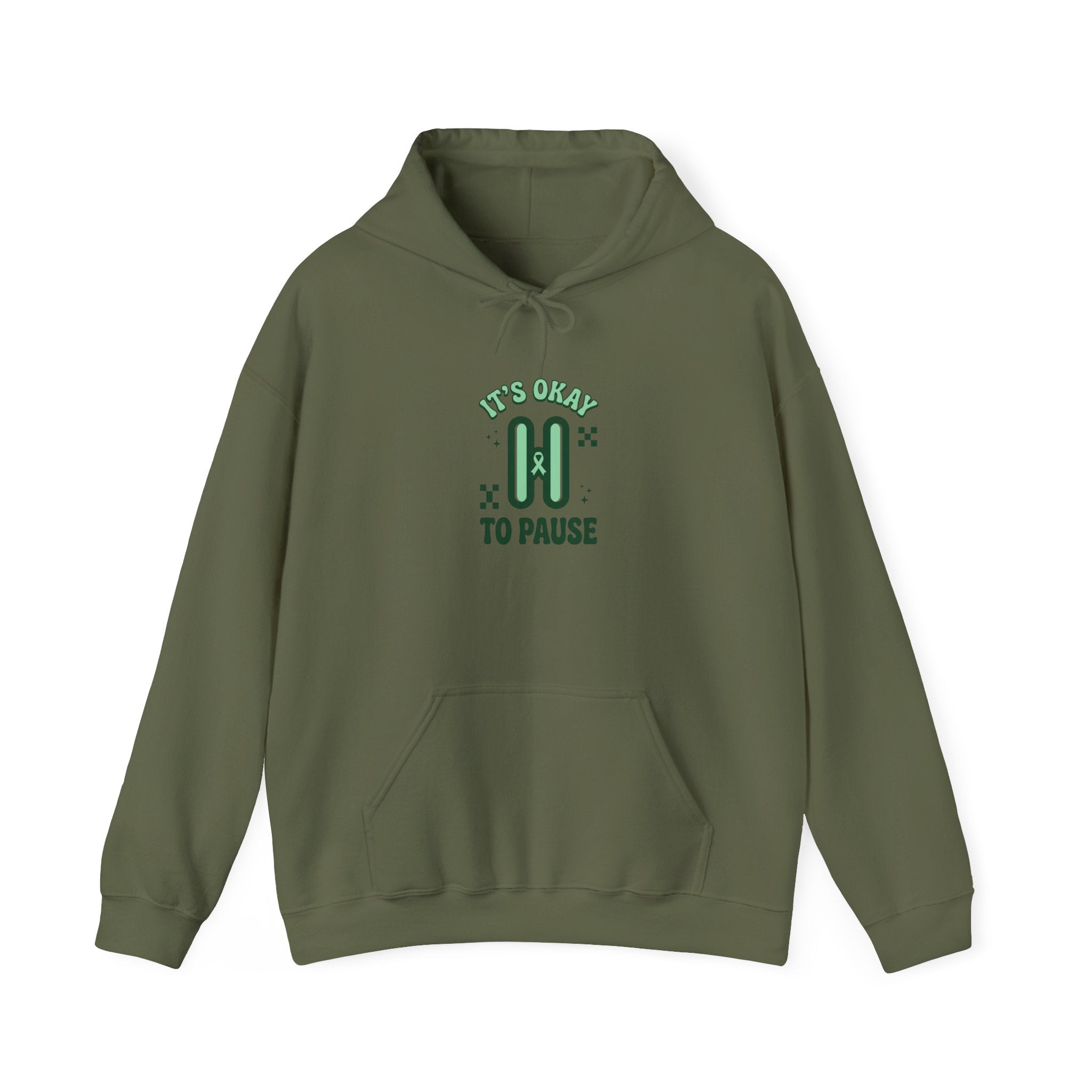 It’s Okay To Pause Hoodie | Mental Health Awareness, Green Ribbon