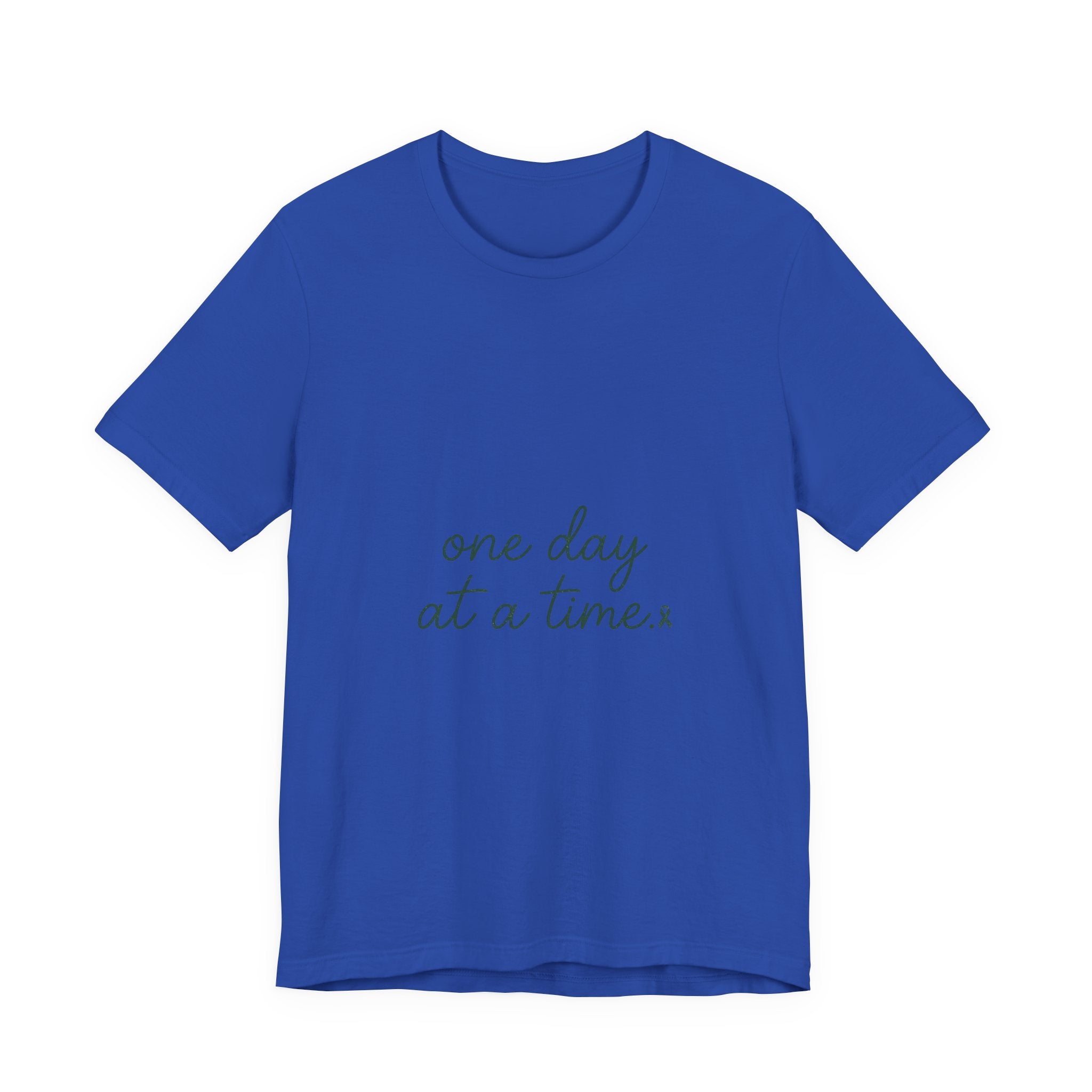 Mental Health Awareness T-Shirt – One Day At A Time, Wear Green Ribbon, Unisex Graphic Tee