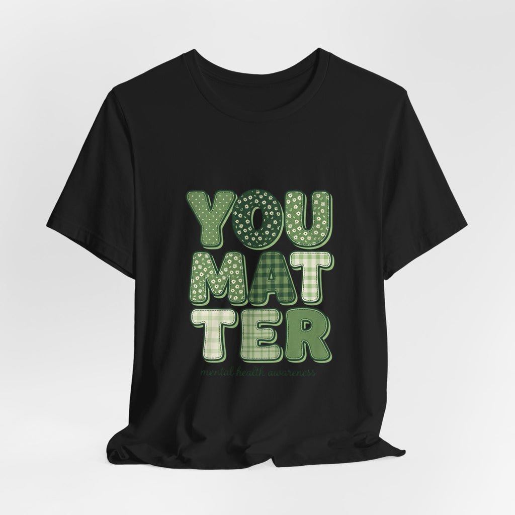 You Matter Tee | Mental Health Awareness, Green Ribbon, Retro Typography