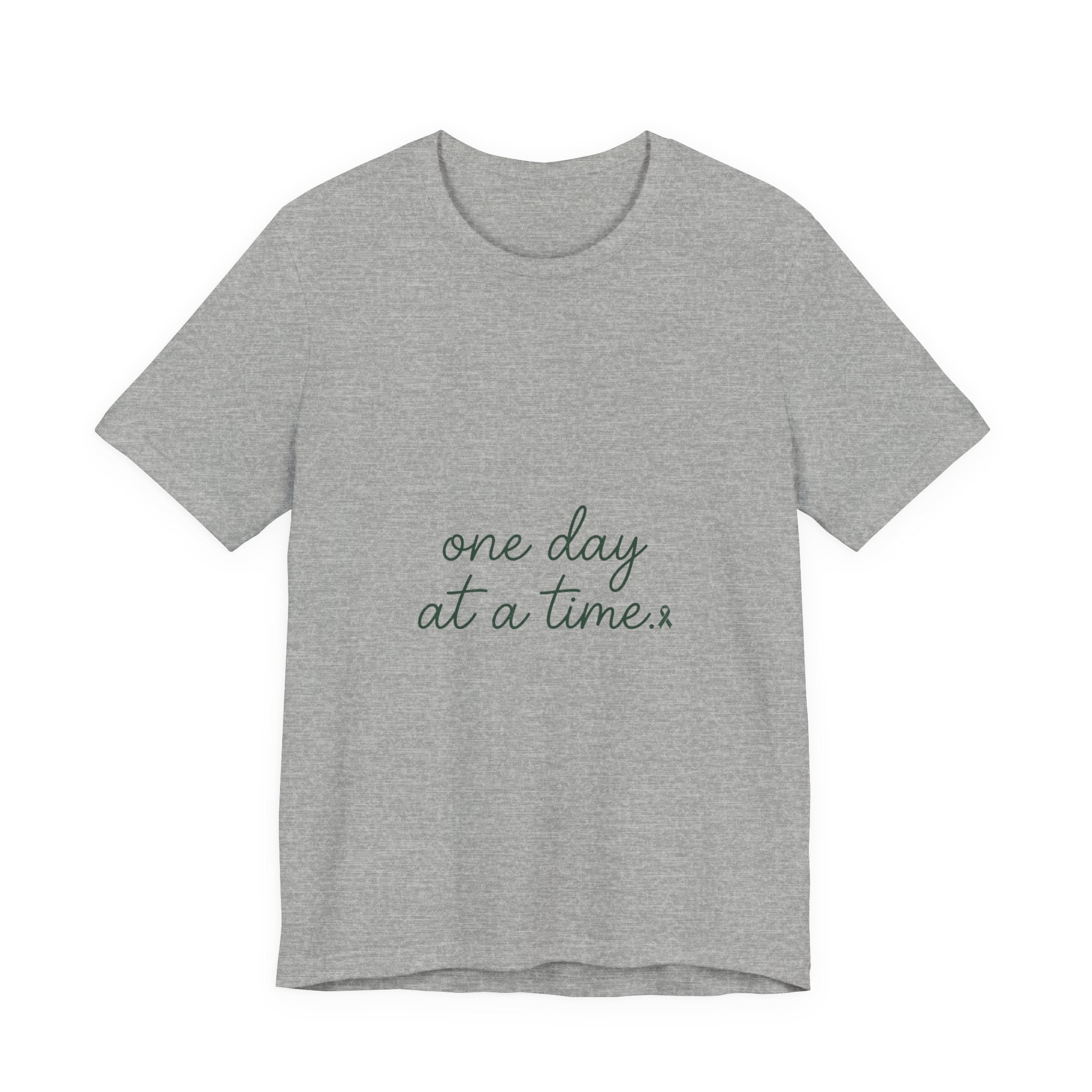 Mental Health Awareness T-Shirt – One Day At A Time, Wear Green Ribbon, Unisex Graphic Tee