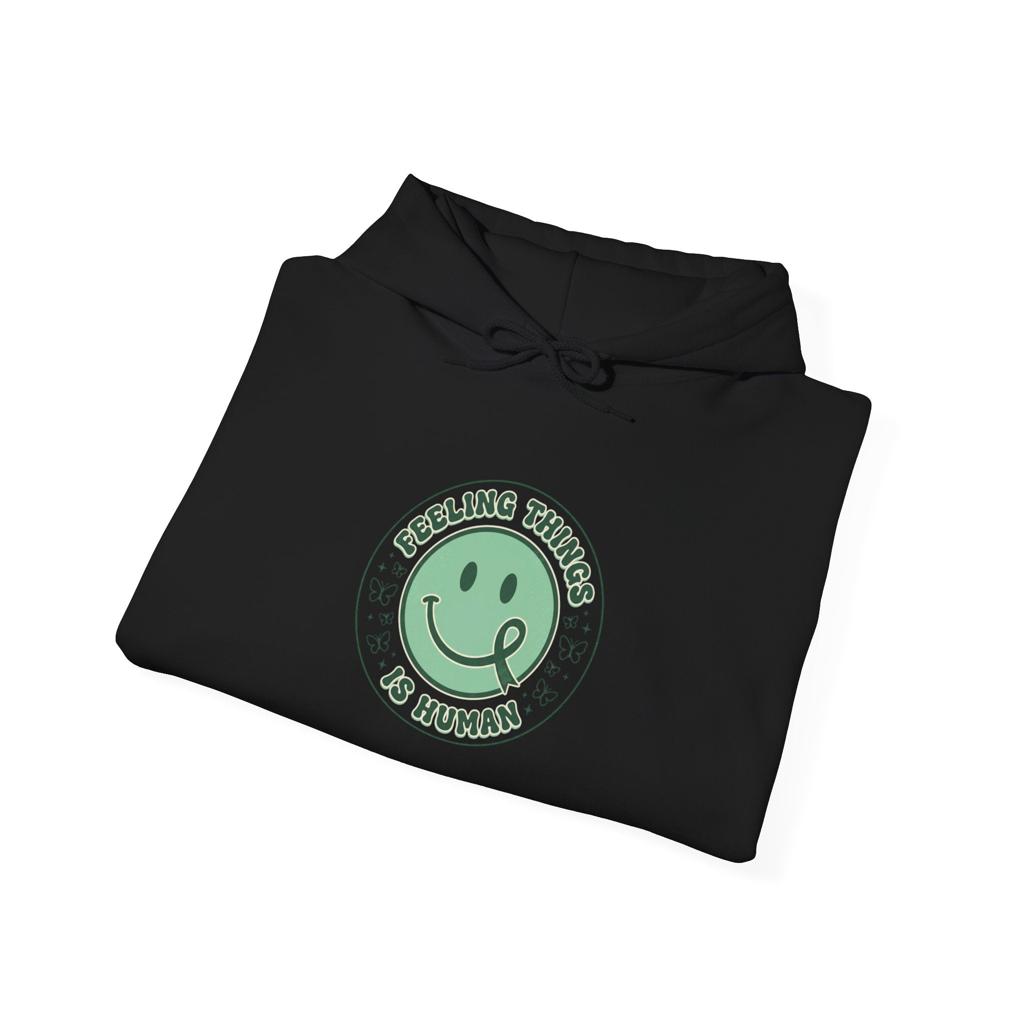 Feeling Things Is Human Hoodie | Mental Health Awareness, Green Ribbon