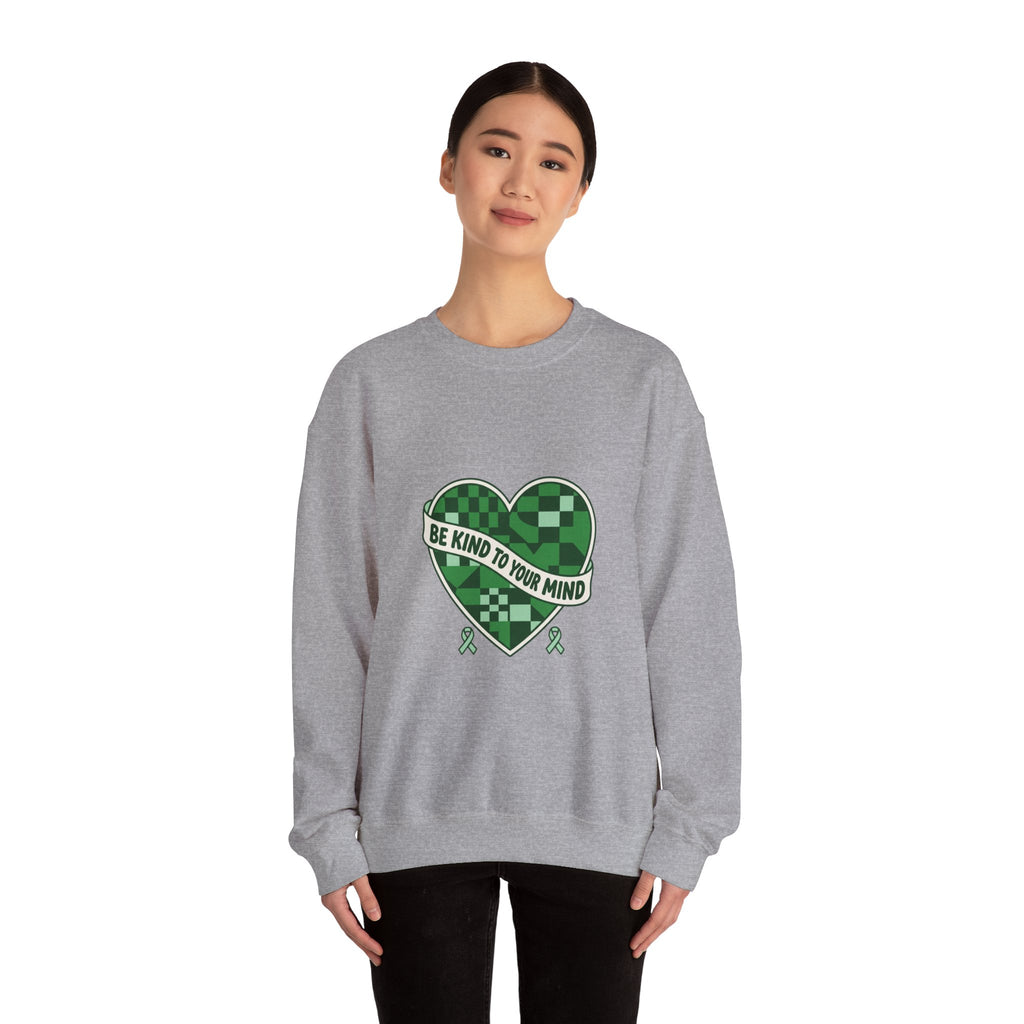Be Kind to Your Mind Sweatshirt | Mental Health Awareness, Green Ribbon
