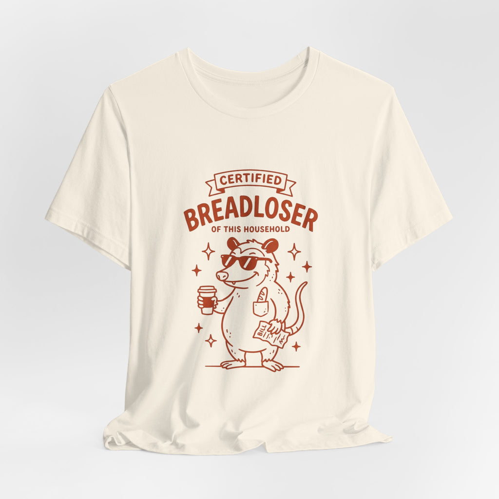 CERTIFIED BREADLOSER Tee | Breadloser Humor, Doodle Cat Money Design