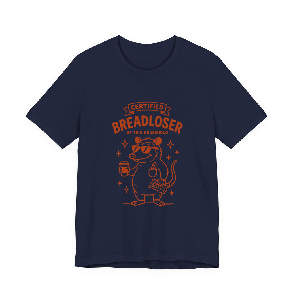 CERTIFIED BREADLOSER Tee | Breadloser Humor, Doodle Cat Money Design