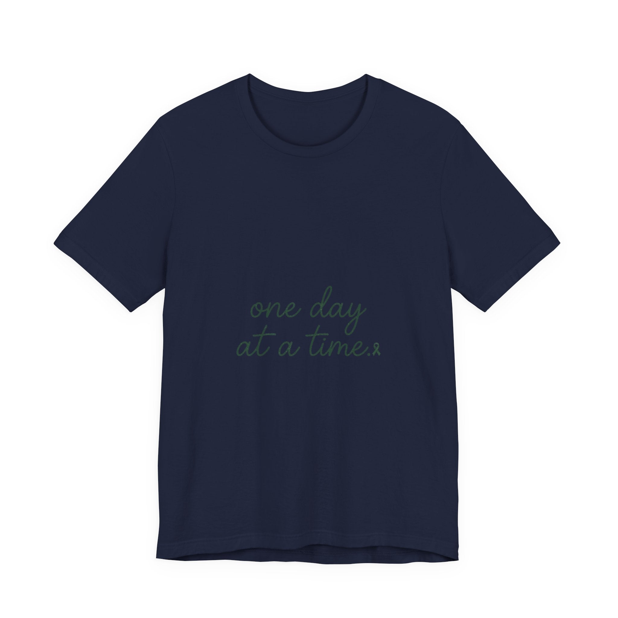 Mental Health Awareness T-Shirt – One Day At A Time, Wear Green Ribbon, Unisex Graphic Tee
