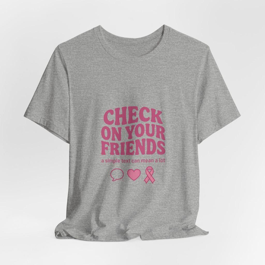 Check On Your Friends Tee | Mental Health Awareness, Green Ribbon, Support