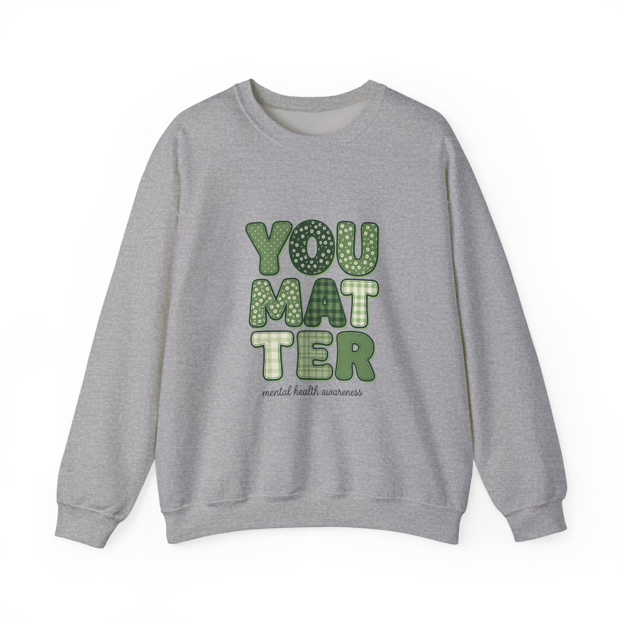 You Matter Sweatshirt | Mental Health Awareness, Green Ribbon Typography