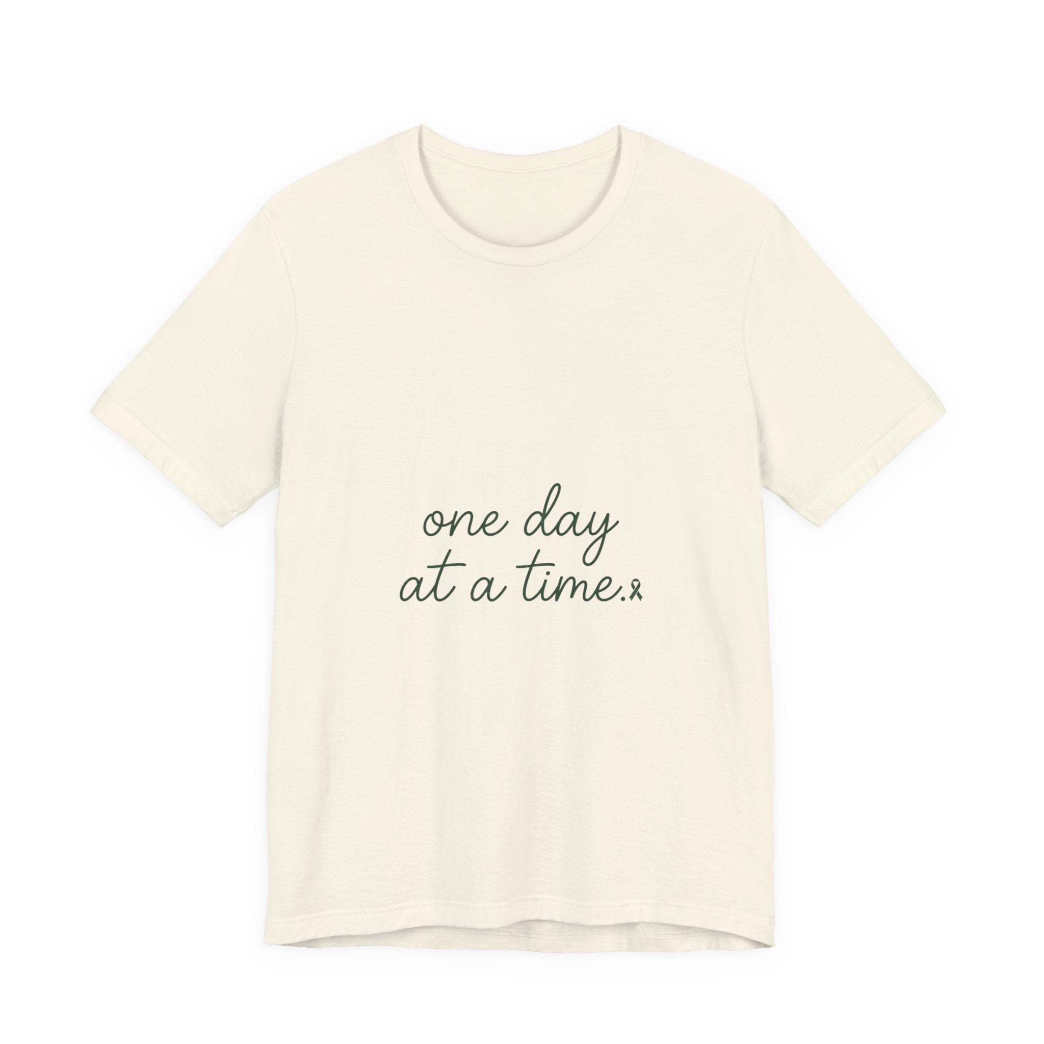 Mental Health Awareness T-Shirt – One Day At A Time, Wear Green Ribbon, Unisex Graphic Tee