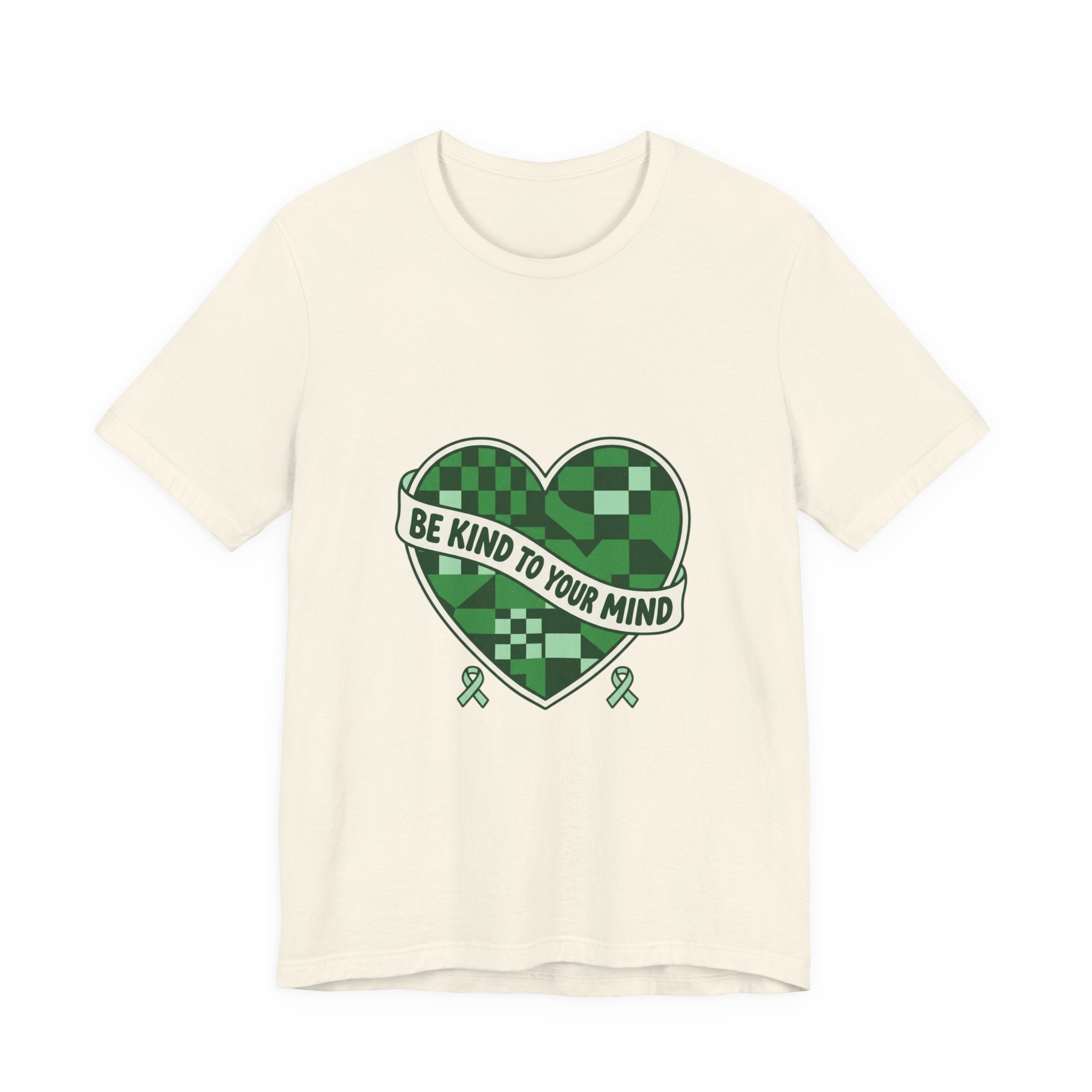 Be Kind To Your Mind Heart Tee | Mental Health Awareness, Green Ribbon