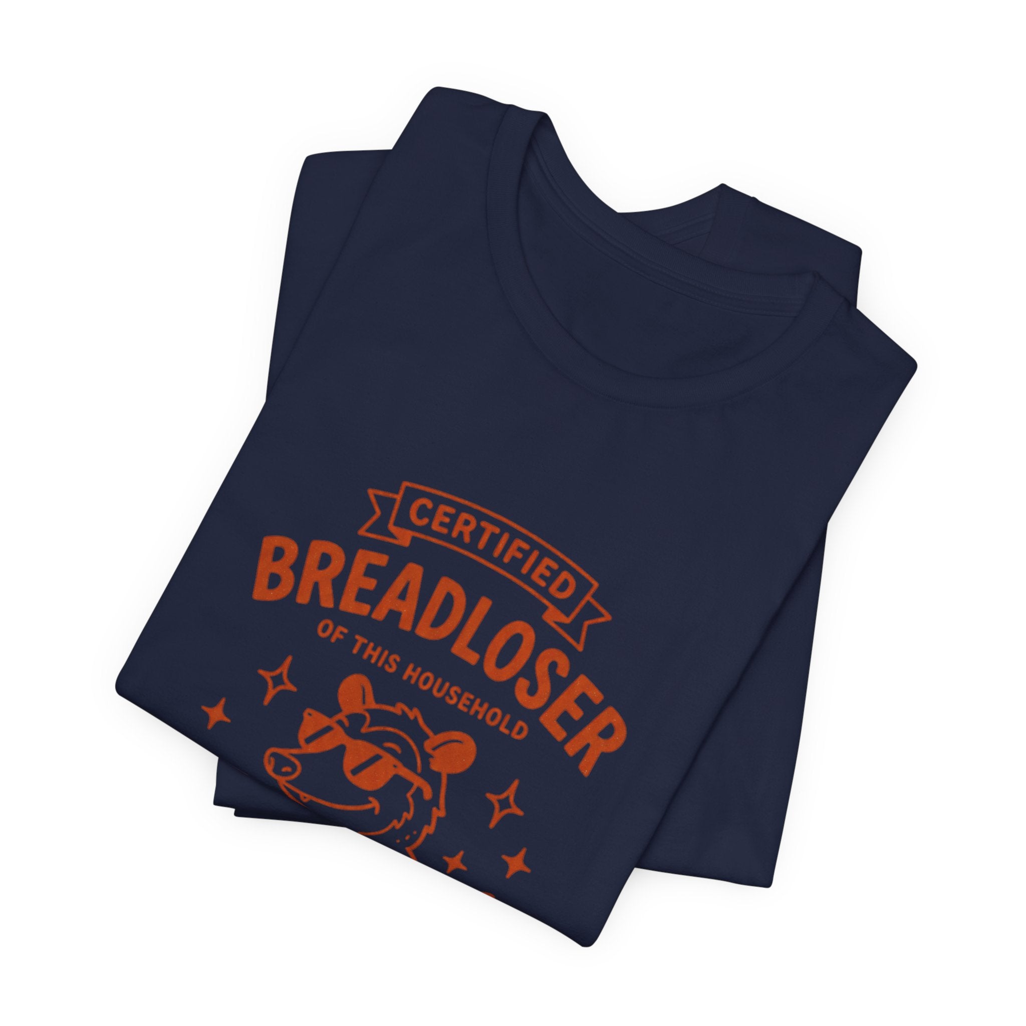 CERTIFIED BREADLOSER Tee | Breadloser Humor, Doodle Cat Money Design
