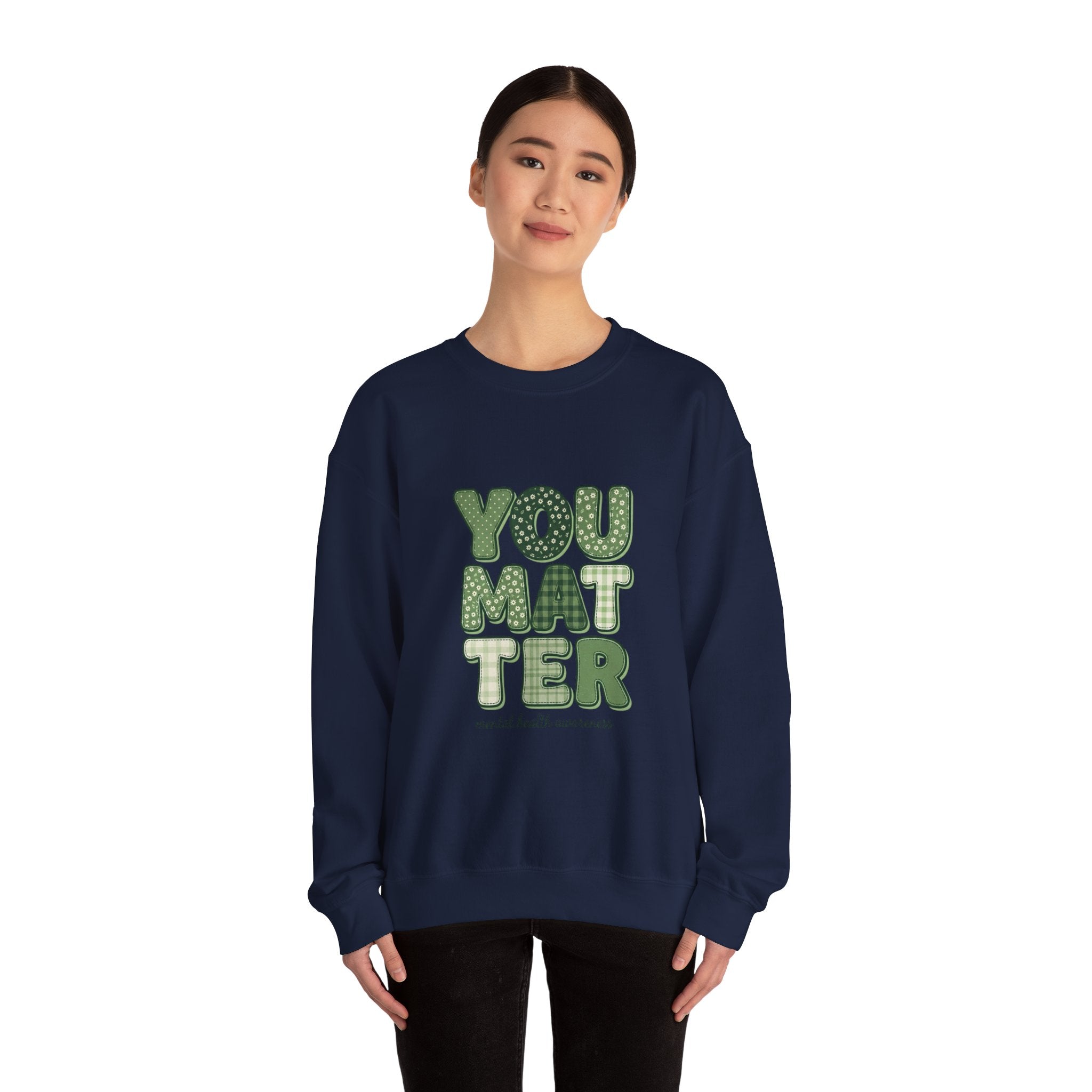 You Matter Sweatshirt | Mental Health Awareness, Green Ribbon Typography