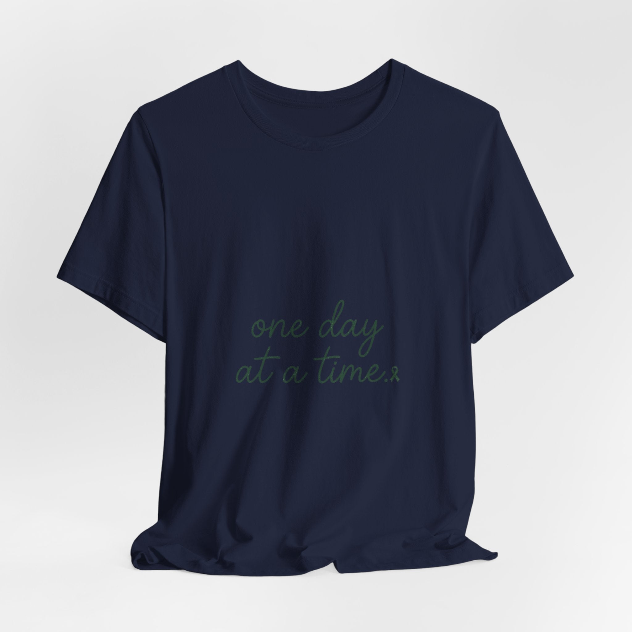 Mental Health Awareness T-Shirt – One Day At A Time, Wear Green Ribbon, Unisex Graphic Tee