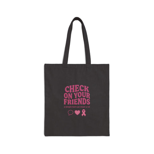 Check On Your Friends Tote, Mental Health Awareness, Green Ribbon Advocacy