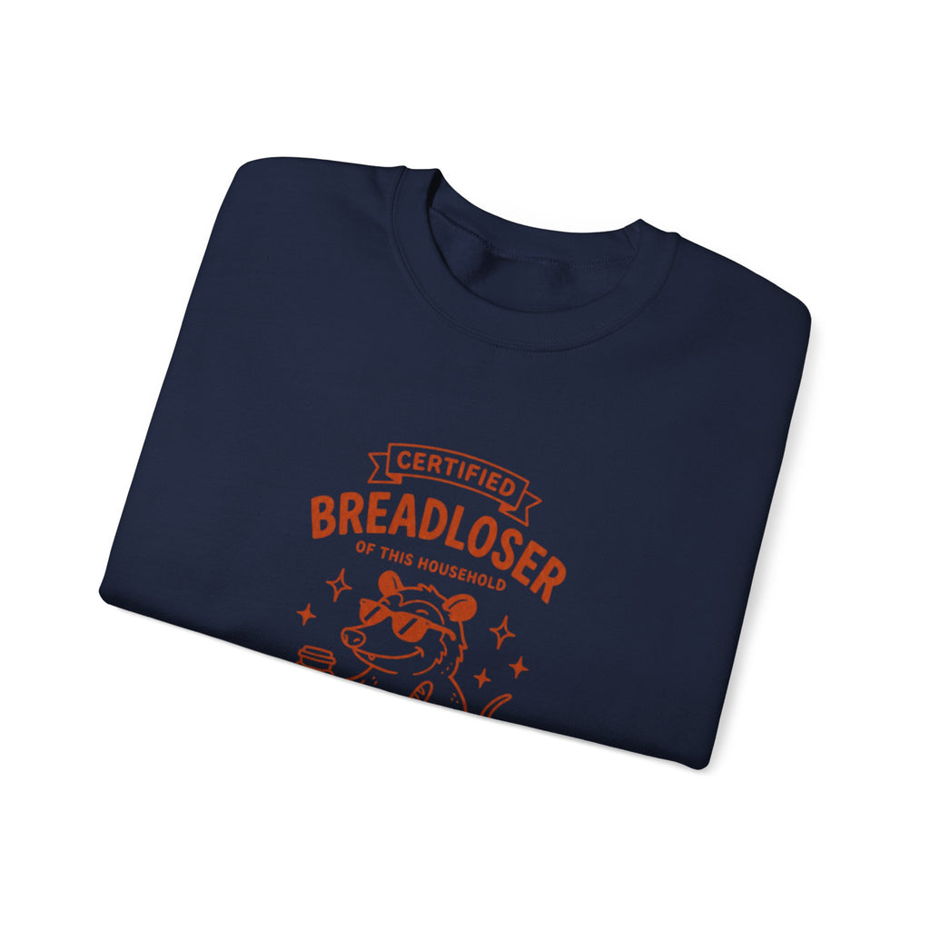 CERTIFIED BREADLOSER Sweatshirt | Breadloser Humor, Doodle Graphic
