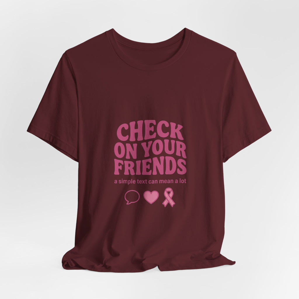 Check On Your Friends Tee | Mental Health Awareness, Green Ribbon, Support