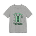 It’s Okay to Pause Tee | Mental Health Awareness, Green Ribbon
